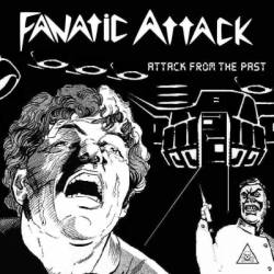Fanatic Attack : Attack from the Past
